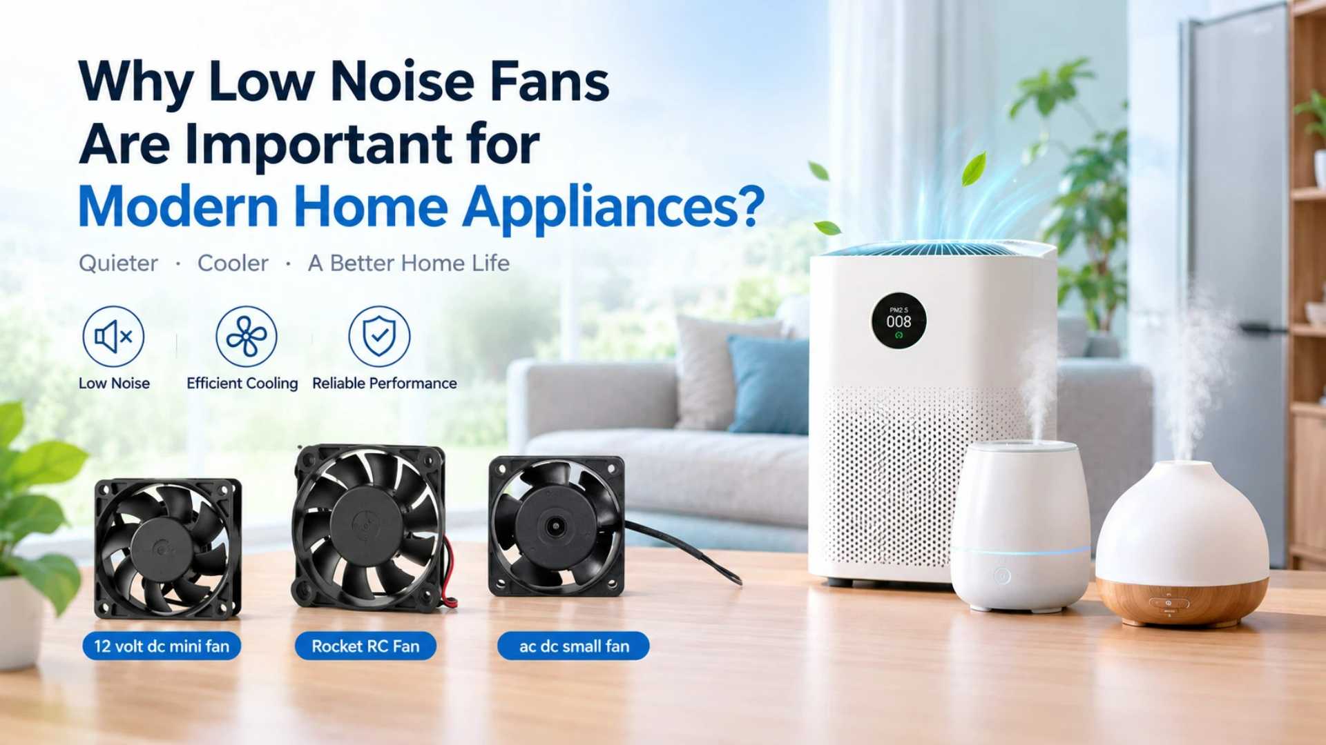 Por qué los mini ventiladores de refrigeración silenciosos son importantes en los electrodomésticos modernos: desde purificadores de aire hasta difusores de aroma